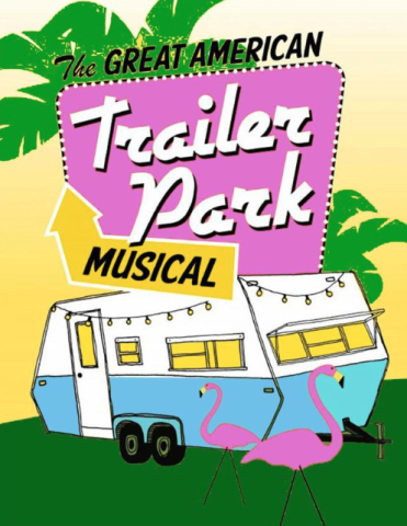 (Courtesy Graphic) Great American Trailer Park Musical
